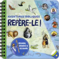 Repère-le ! - Aventures Bibliques