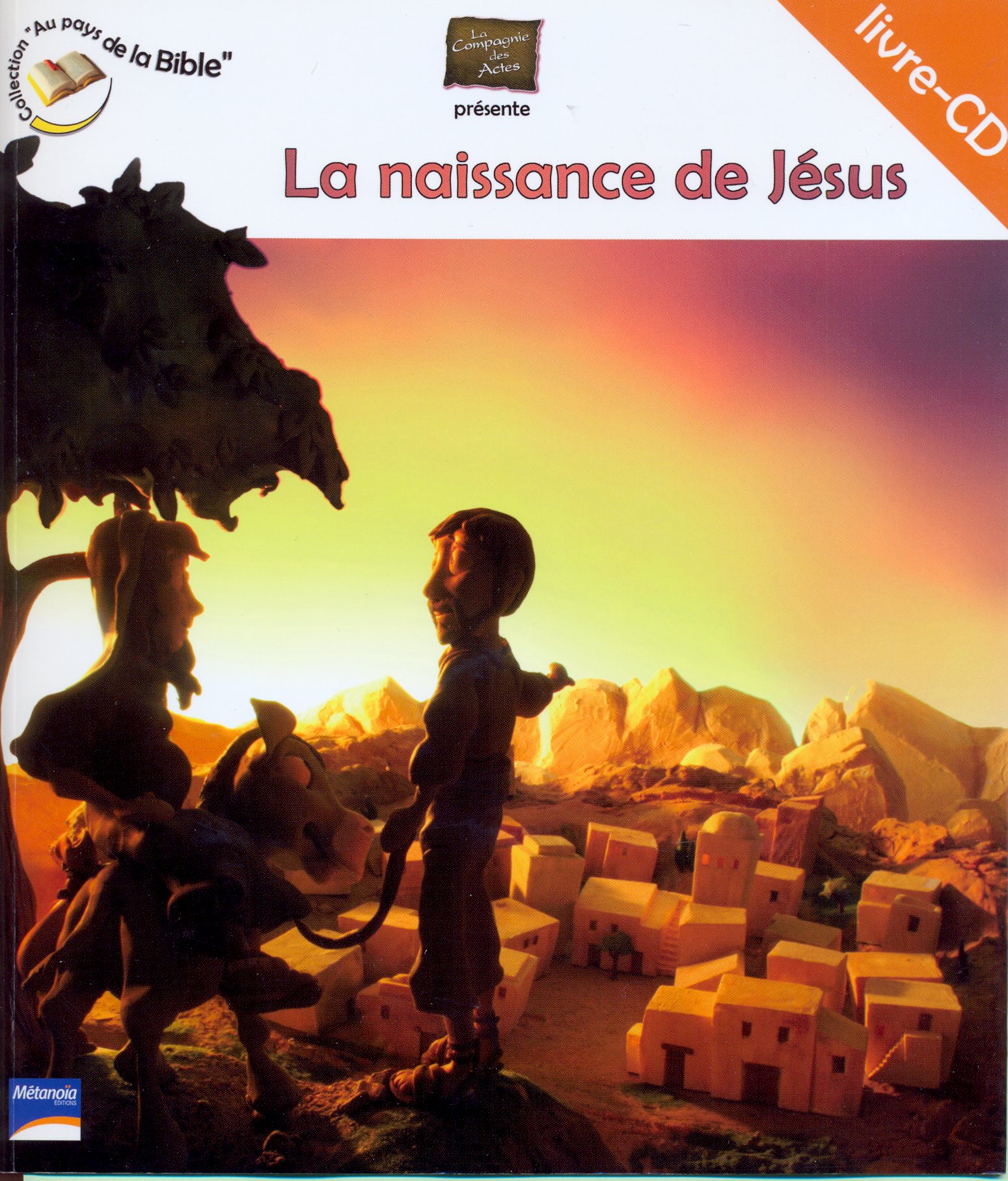 Naissance de Jésus (La) - livre-(cd) - Collection au pays de la Bible