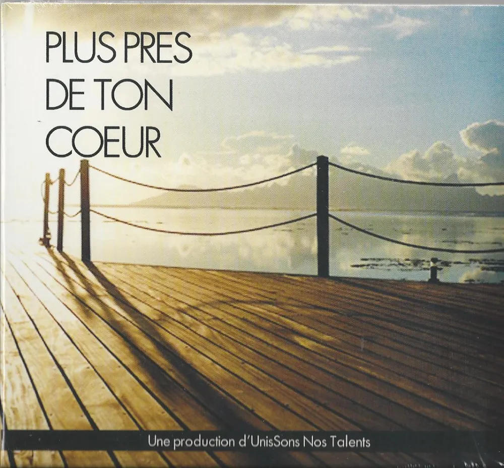 PLUS PRÈS DE TON COEUR [CD 2013]