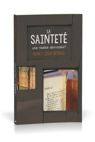 Sainteté (La) - Une réalité démodée?