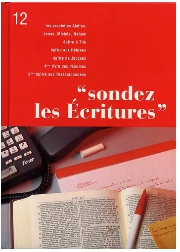 Abdias, Jonas, Michée, Nahum, Tite, Hébreux, Jacques, 4ème livre des Psaumes, 2 Thessaloniciens -...
