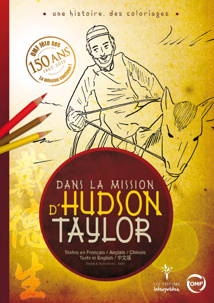 Dans la mission d'Hudson Taylor - Une histoire des coloriages