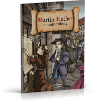 Martin Luther lanceur d'alerte - [BD]