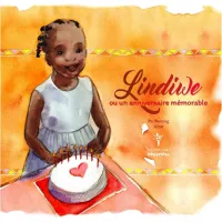 Lindiwe ou un anniversaire mémorable