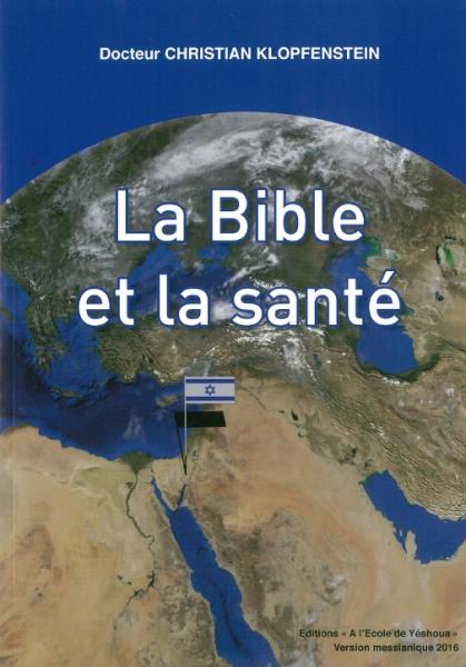 Bible et la Santé (La)