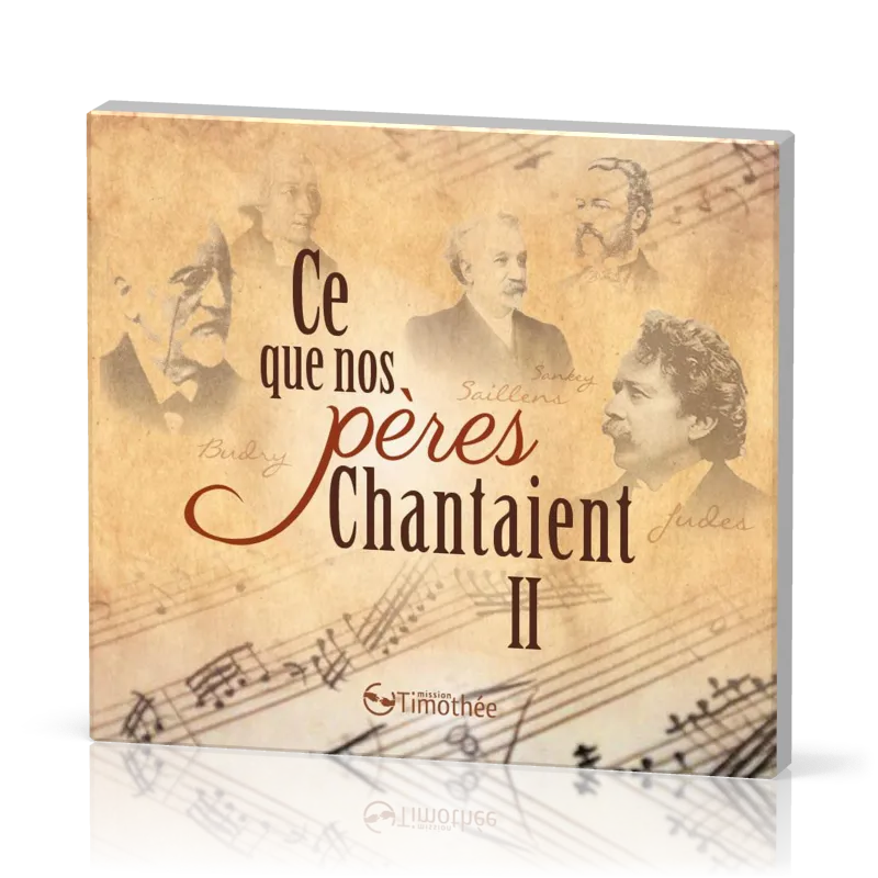 Ce que nos pères chantaient - vol.2 [CD, 2017]