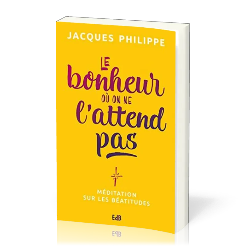 Bonheur là où on ne l'attend pas (Le)