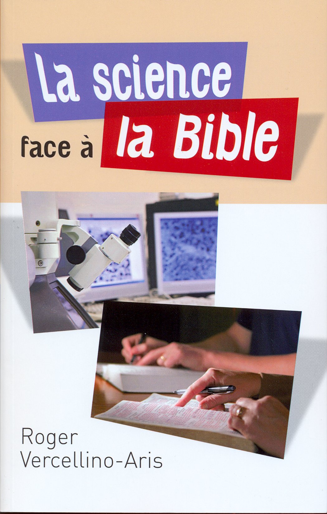 Science face à la Bible (La)