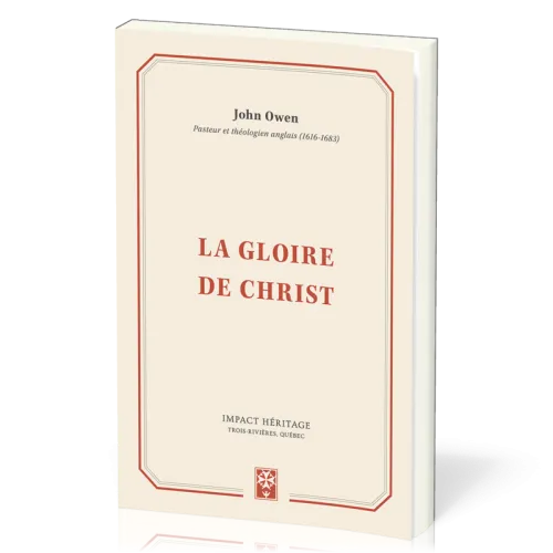 Gloire de Christ (La)