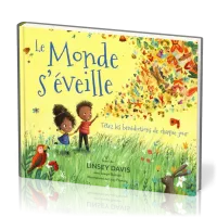 Monde s'éveille (Le) - Fêtez les bénédictions de chaque jour
