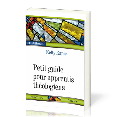 Petit guide pour apprentis théologiens - [collection Éclairages 11]