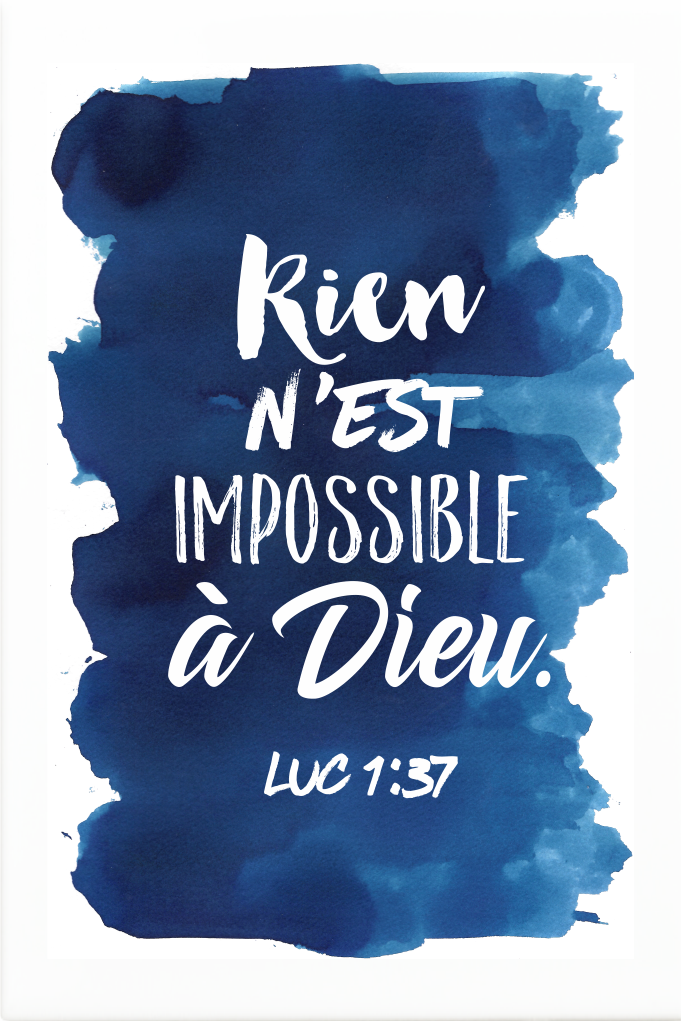 Tableau aquarelle intense "Rien n'est impossible à Dieu." Luc 1:37 - 20 x 30 cm