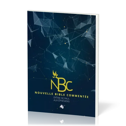 Nouvelle Bible commentée - Épître de Paul aux Éphésiens