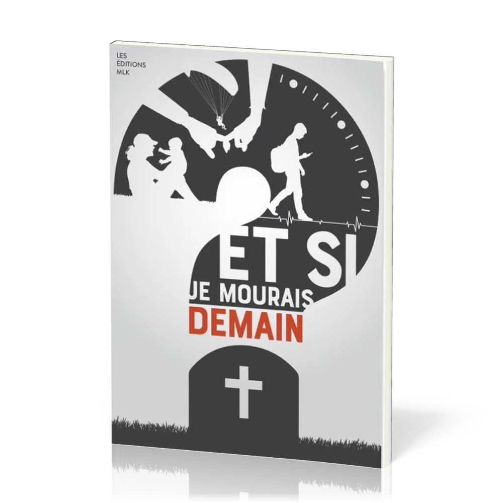 ET SI JE MOURAIS DEMAIN