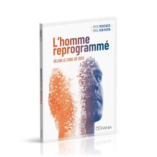 Homme reprogrammé (L') - selon le code de Dieu