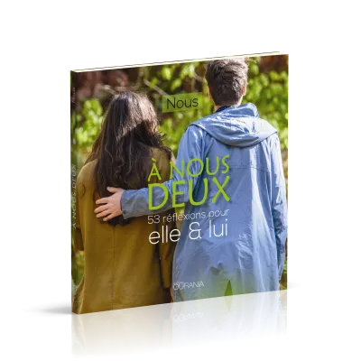 À nous deux - 53 réflexions pour elle & lui