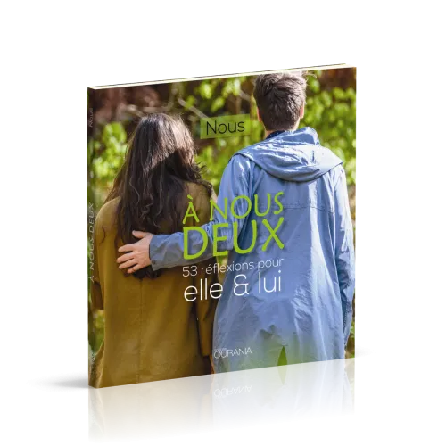 À nous deux - 53 réflexions pour elle & lui
