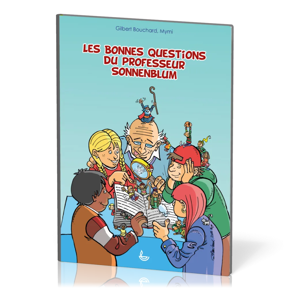 Bonnes Questions du professeur Sonnenblum (Les) - [BD]