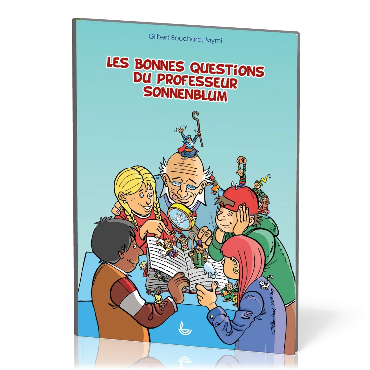 Bonnes Questions du professeur Sonnenblum (Les) - [BD]