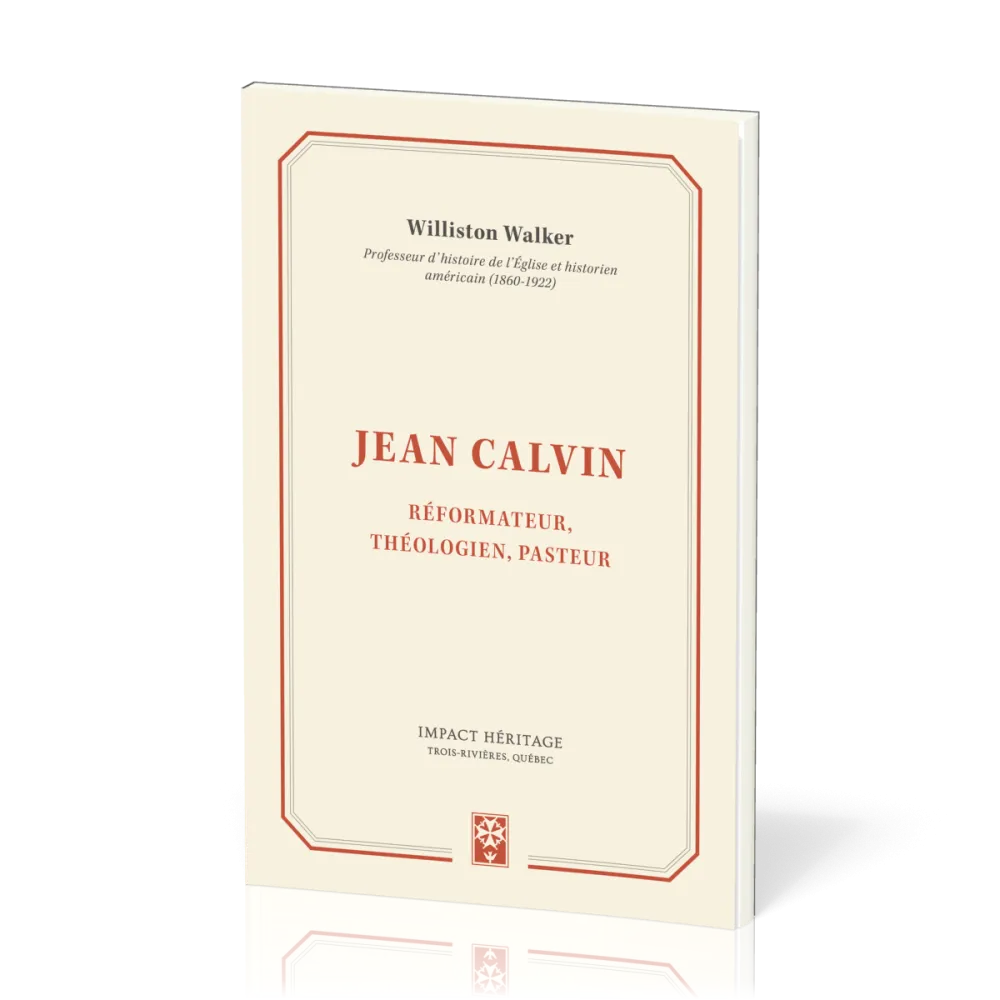 Jean Calvin - Réformateur, théologien, pasteur