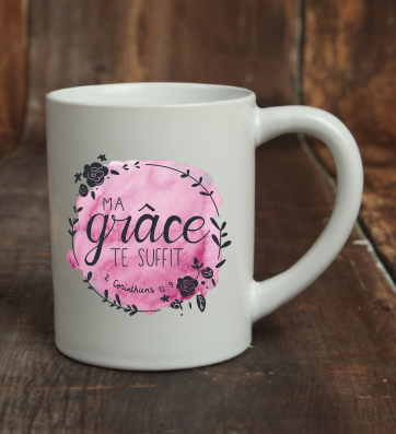 Tasse "Ma grâce te suffit" - 2 Corinthiens 12.9