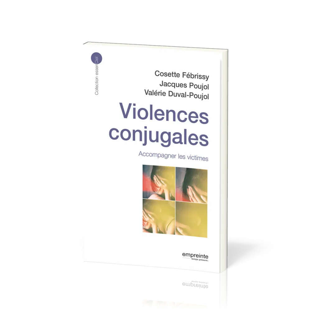 Violences conjugales - Accompagner les victimes [collection essenCiel]