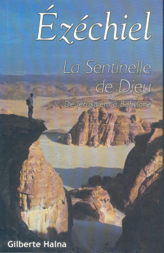 Ezéchiel - La Sentinelle de Dieu