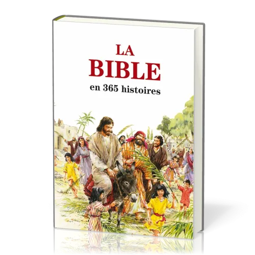 Bible en 365 histoires  (La) - [édition révisée]