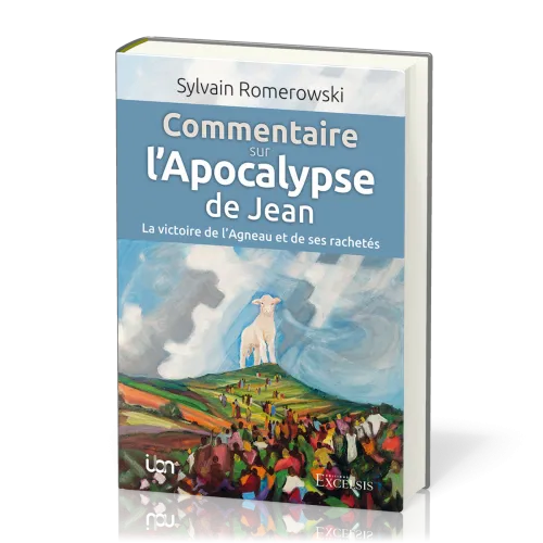 Commentaire sur l’Apocalypse de Jean - La victoire de l’Agneau et de ses rachetés