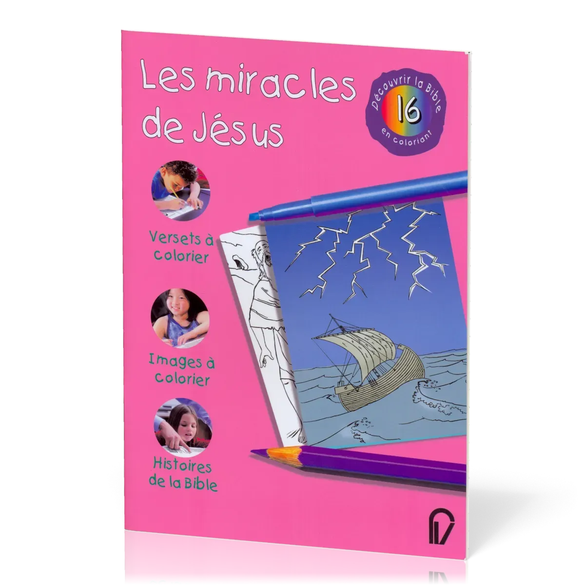 Miracles de Jésus (Les) - Découvrir la Bible en coloriant 16