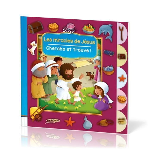 Miracles de Jésus (Les) - Cherche et trouve !