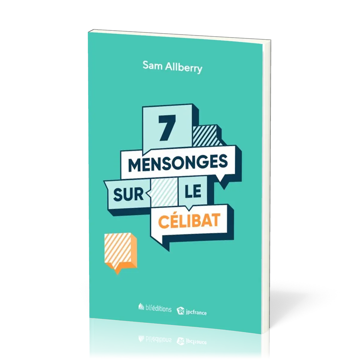 7 mensonges sur le célibat