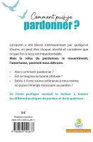 Comment puis-je pardonner ? - Les étapes vers la guérison et le pardon