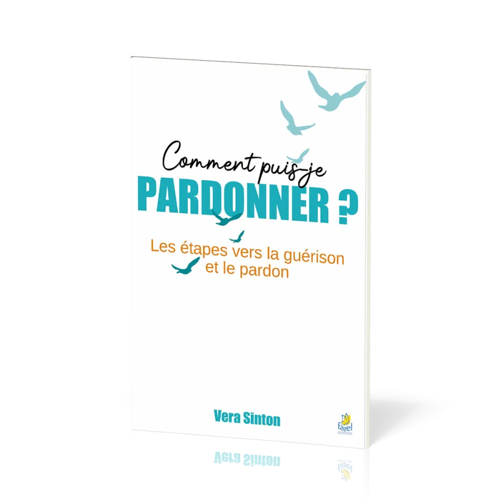 Comment puis-je pardonner ? - Les étapes vers la guérison et le pardon