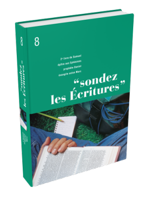 2 Samuel, Éphésiens, Daniel, Marc - Sondez les Écritures volume 08