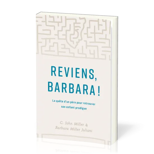 Reviens, Barbara! - La quête d’un père pour retrouver son enfant prodigue