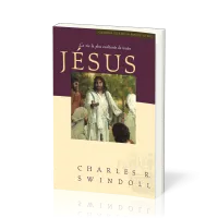 Jésus, la vie la plus exaltante de toutes - [Collection Grandes vies de la Parole de Dieu]