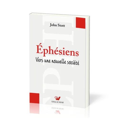 Éphésiens - Vers une nouvelle société