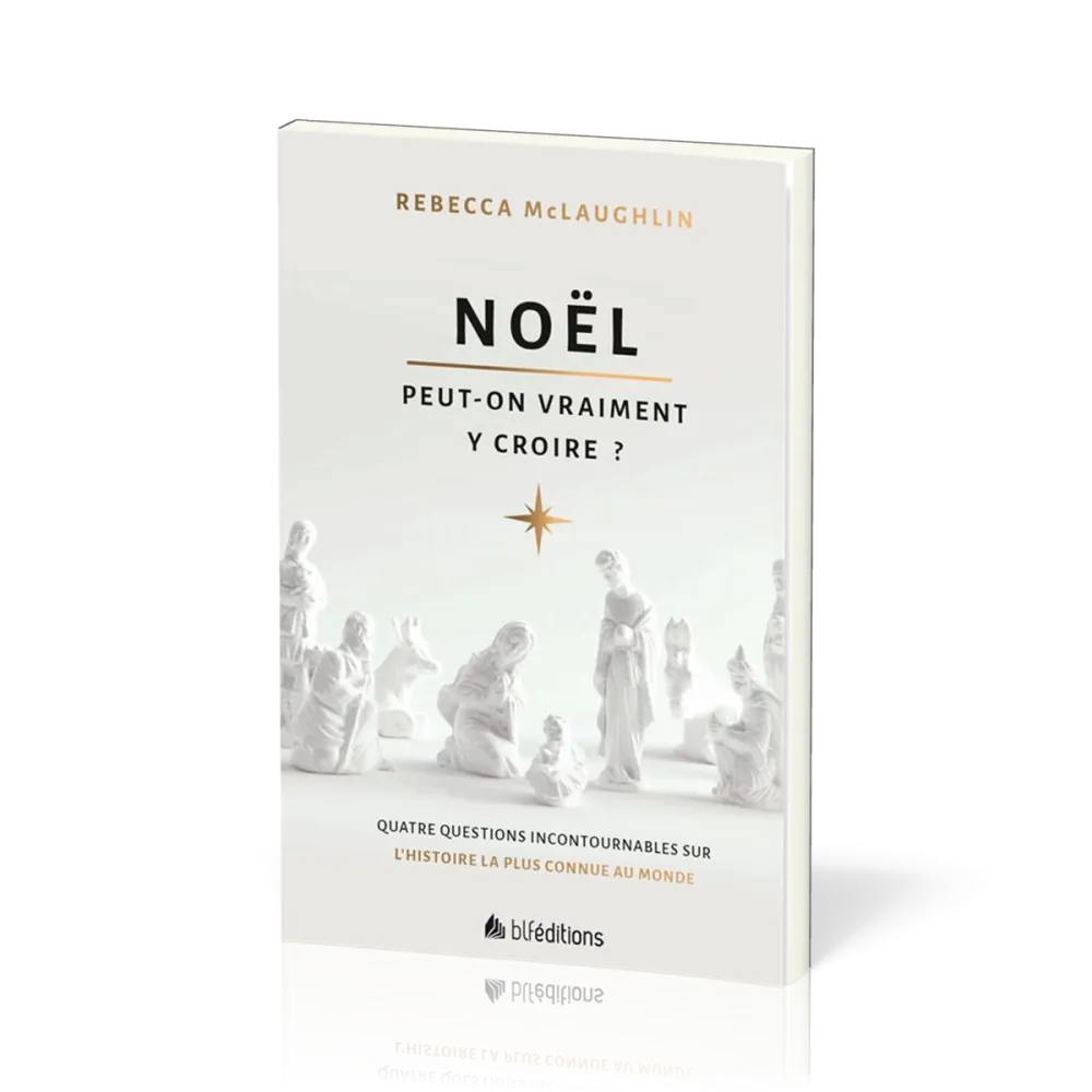 Noël, peut-on vraiment y croire ? - Quatre questions incontournables sur l'histoire la plus...