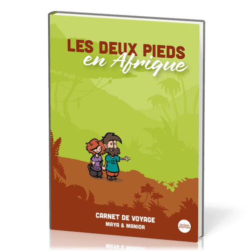 Deux pieds en Afrique (Les) - Carnet de voyage