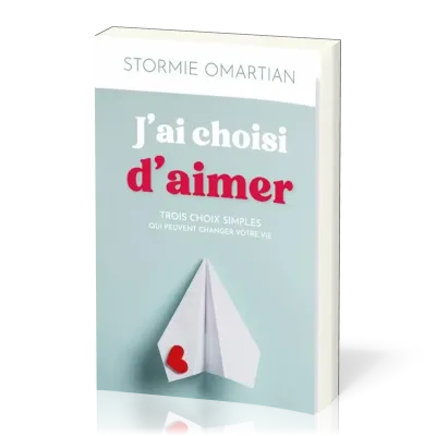 J'ai choisi d'aimer