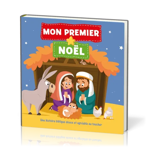 Mon premier Noël [Livre en tissu] - Une histoire biblique douce et agréable au toucher