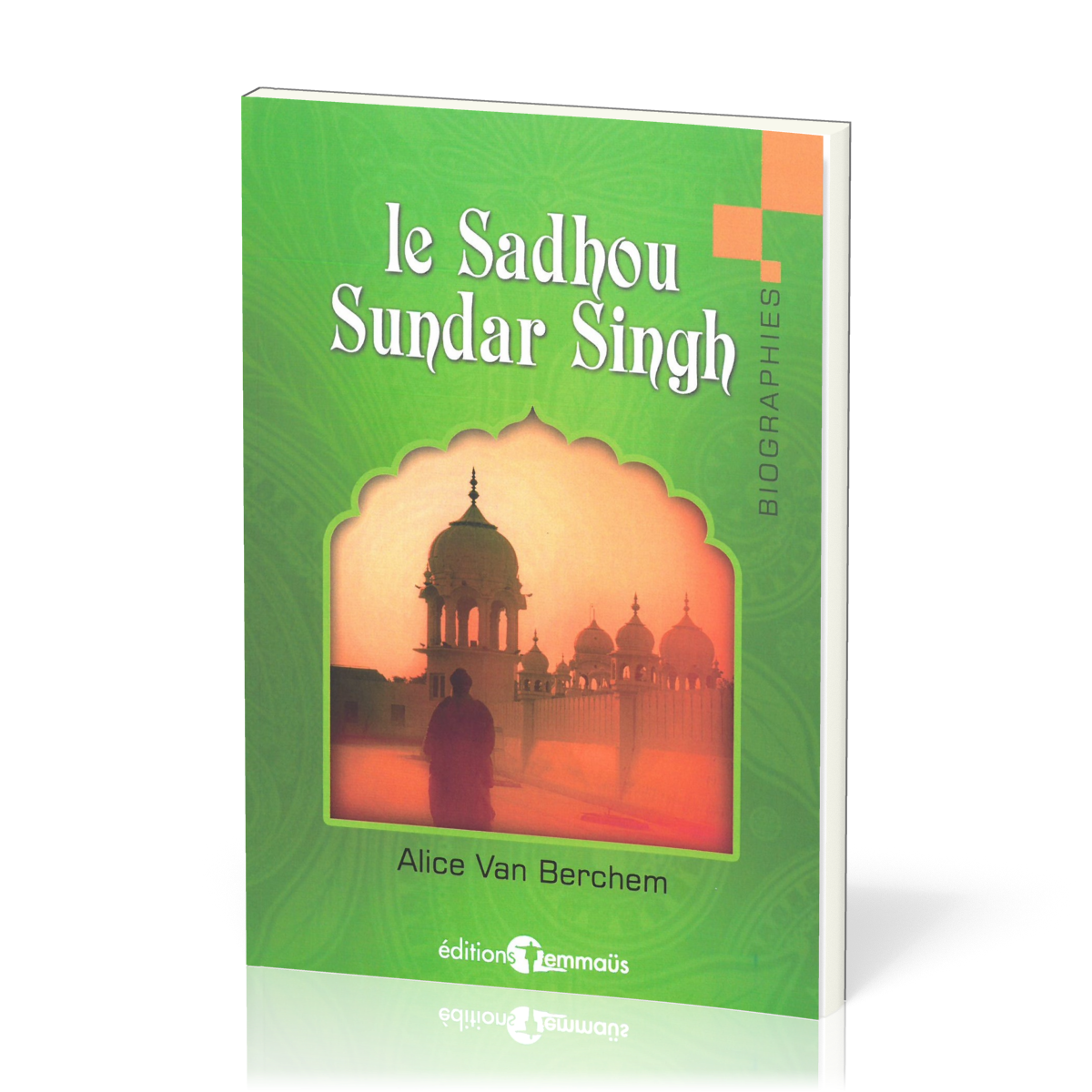 Sadhou Sundar Singh (Le)