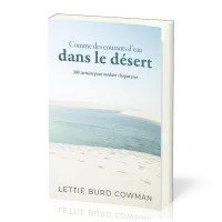 Comme des courants d'eau dans le désert - 366 lectures pour méditer chaque jour