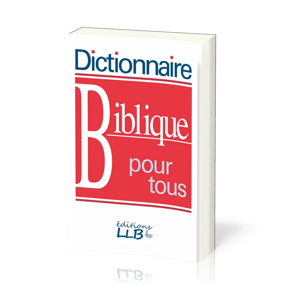 Dictionnaire biblique pour tous 