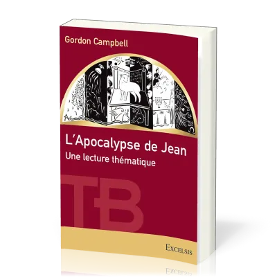 Apocalypse de Jean  (L') - Une lecture thématique [coll. Théologie Biblique]