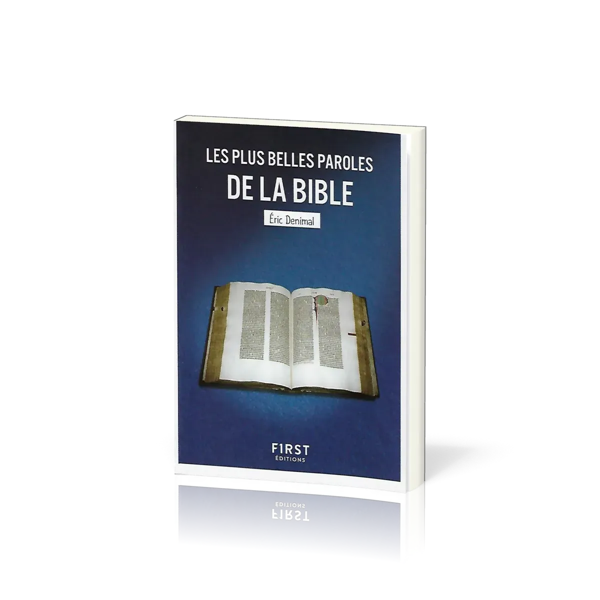 Plus Belles Paroles de la Bible (Les) - [collection Le Petit Livre de]