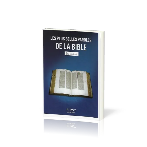 Plus Belles Paroles de la Bible (Les) - [collection Le Petit Livre de]
