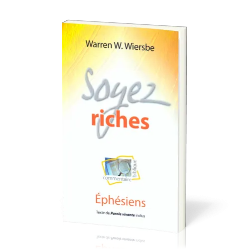 Soyez riches - Ephésiens