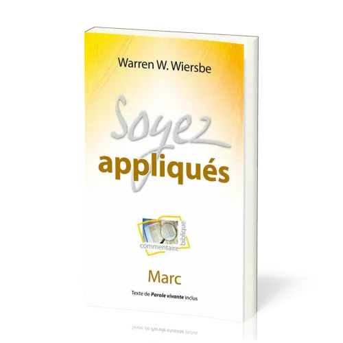 Soyez appliqués - Marc
